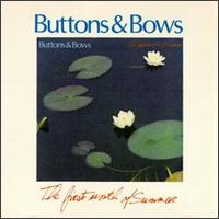 Buttons & Bows - The First Month of Summer lyrics