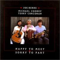 Joe Burke - Happy to Meet & Sorry To Part lyrics