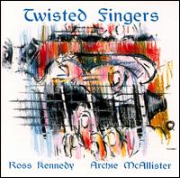 Ross Kennedy - Twisted Fingers lyrics