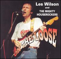 Les Wilson - On the Loose lyrics