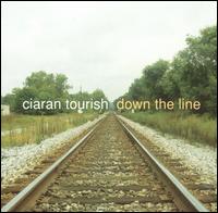 Ciarn Tourish - Down the Line lyrics
