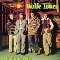 Wolfe Tones - Belt of the Celts lyrics