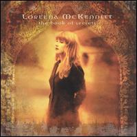 Loreena McKennitt - The Book of Secrets lyrics