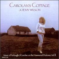 Joemy Wilson - Carolan's Cottage lyrics