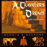 Maggie Sansone - A Traveler's Dream: Celtic Explorations lyrics
