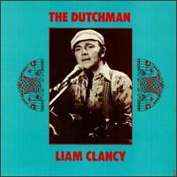 Liam Clancy - The Dutchman lyrics