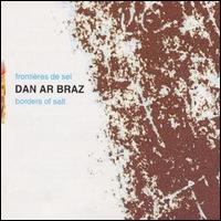 Dan Ar Braz - Borders of Salt lyrics