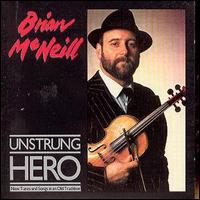 Brian McNeill - Unstrung Hero lyrics