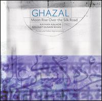 Ghazal - Moon Rise Over the Silk Road lyrics