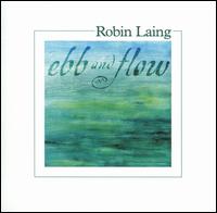 Robin Laing - Ebb and Flow lyrics