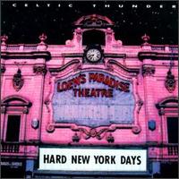 Celtic Thunder - Hard New York Days lyrics