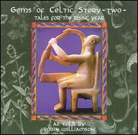 Robin Williamson - Gems of Celtic Story: Two lyrics