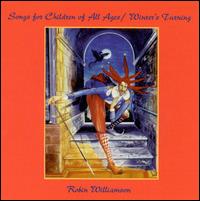 Robin Williamson - Songs for Children of All Ages lyrics
