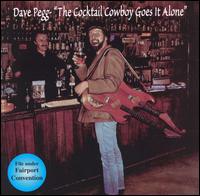 Dave Pegg - The Cocktail Cowboy Goes It Alone lyrics