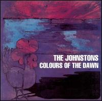 The Johnstons - Colours of the Dawn lyrics