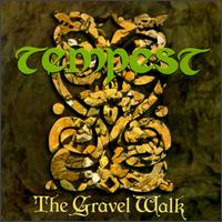 Tempest - The Gravel Walk lyrics