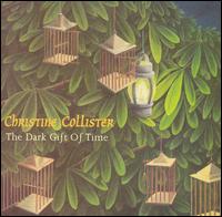 Christine Collister - The Dark Gift of Time lyrics