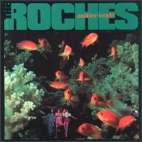 The Roches - Another World lyrics