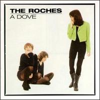The Roches - A Dove lyrics
