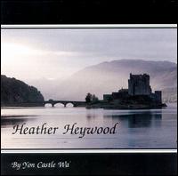 Heather Heywood - By Yon Castle Wa' lyrics