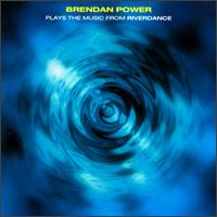 Brendan Power - Plays the Music from Riverdance lyrics