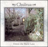 Chulrua - Down the Back Lane lyrics