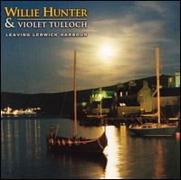 Willie Hunter - Leaving Lerwick Harbour lyrics