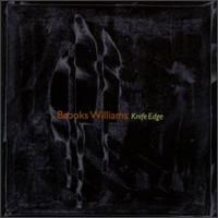 Brooks Williams - Knife Edge lyrics