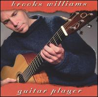 Brooks Williams - Guitar Player lyrics