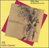 Willie Clancy - The Minstrel from Clare lyrics
