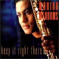 Marion Meadows - Keep It Right There lyrics