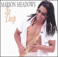 Marion Meadows - In Deep lyrics