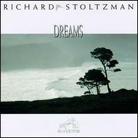 Richard Stoltzman - Dreams lyrics