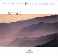 Richard Stoltzman - Spirits lyrics