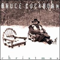 Bruce Cockburn - Christmas lyrics
