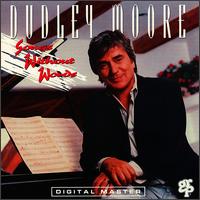 Dudley Moore - Songs Without Words lyrics