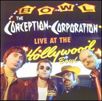 Conception Corporation - Live at the Hollywood Bowl lyrics