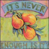 Burgess Shale - It's Never Enough, Is It? lyrics