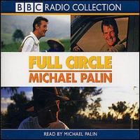 Michael Palin - Full Circle: A Pacific Journey with Michael Palin lyrics