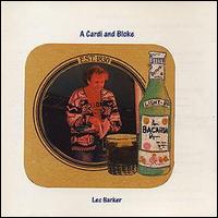 Les Barker - A Cardi & Bloke lyrics