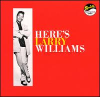 Larry Williams - Here's Larry Williams lyrics