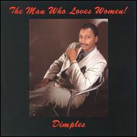 Dimples - The Man Who Loves Women lyrics
