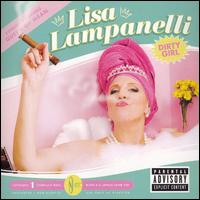 Lisa Lampanelli - Dirty Girl lyrics