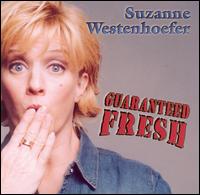 Suzanne Westenhoefer - Guaranteed Fresh [live] lyrics