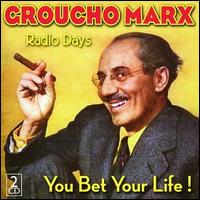 Groucho Marx - You Bet Your Life lyrics