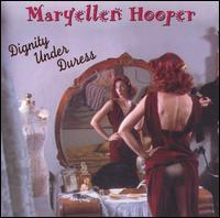 Mary Ellen Hooper - Dignity Under Duress lyrics