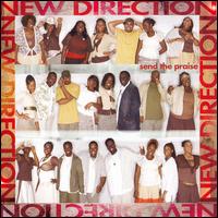New Direction - Send the Praise lyrics