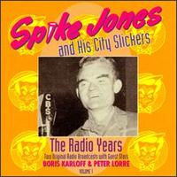 Spike Jones & His City Slickers - The Radio Years, Vol. 1 lyrics