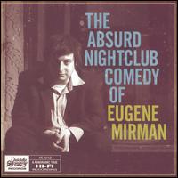 Eugene Mirman - The Absurd Nightclub Comedy of Eugene Mirman lyrics