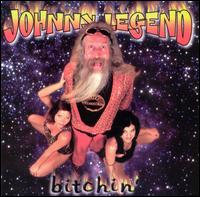 Johnny Legend - Bitchin' lyrics